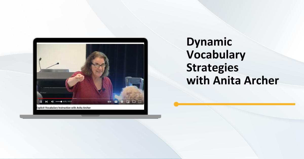 Connected Word Strategies with Anita Archer 