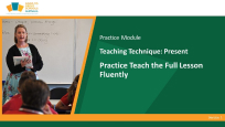 Practice Teach the Full Lesson Fluently