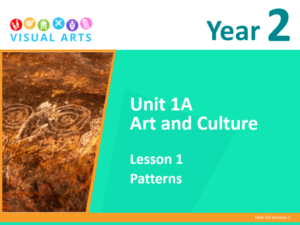 Year 2 Unit 1A Art and Culture Lesson 1