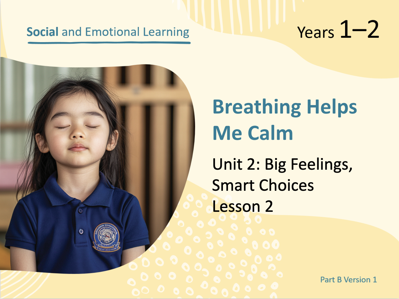 ECIS PART B – Social and Emotional Learning – Unit 2 - Good to Great ...