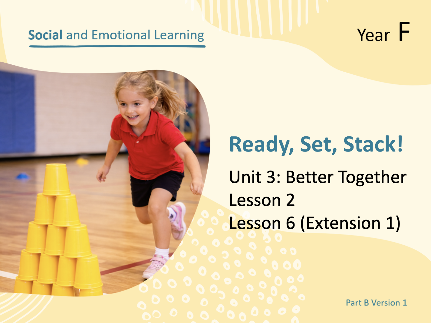 ECIS PART B – Social and Emotional Learning – Unit 3 - Good to Great ...